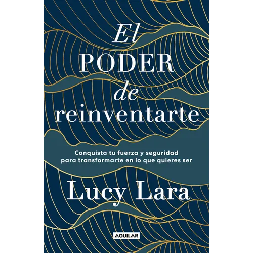 El Poder de Reinventarte / The Power to Reinvent Yourself