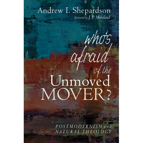 Who's Afraid of the Unmoved Mover?