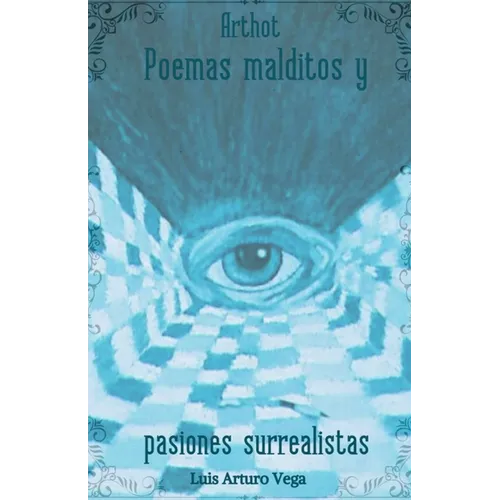 Poemas malditos y pasiones surrealistas