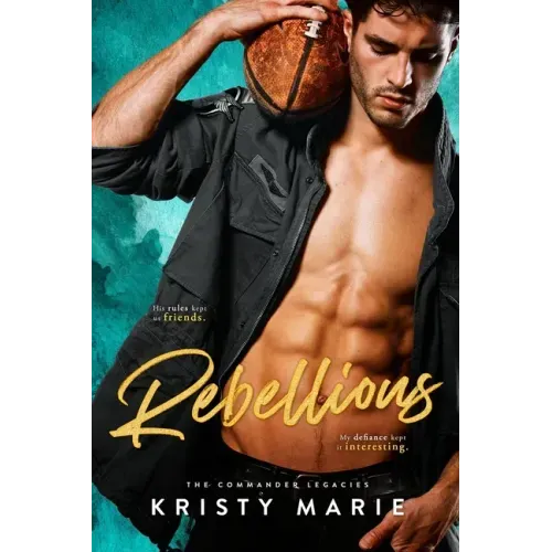 Rebellious: A Best Friends-to-Lovers Romance