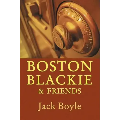 Boston Blackie & Friends