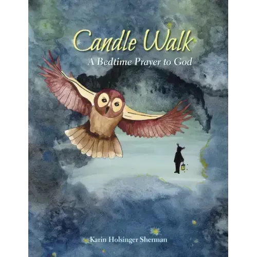 Candle Walk: A Bedtime Prayer to God