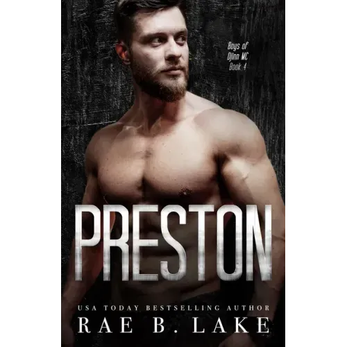 Preston: A Boys of Djinn MC Novel: A Dark, Gritty, Romantic Suspense