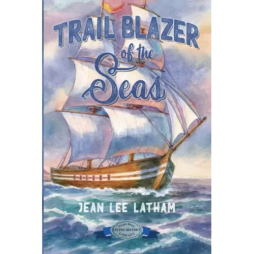 Trail Blazer of the Seas