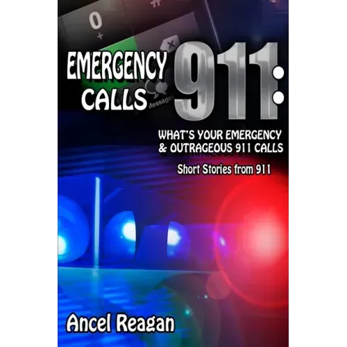 Emergency 911 Calls: What's Your Emergency? - Outrageous 911 Calls