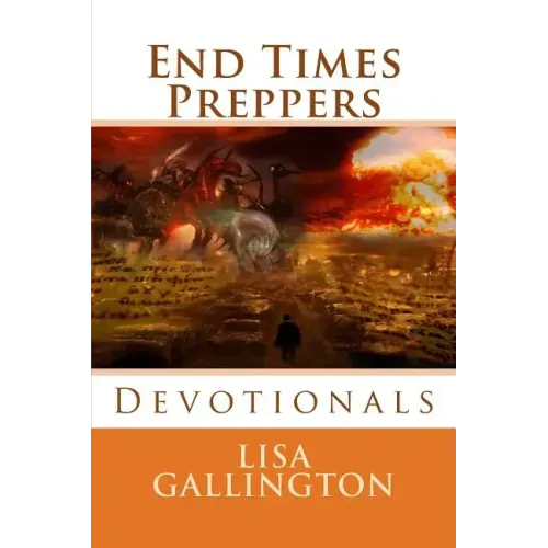 End Times Preppers Devotionals