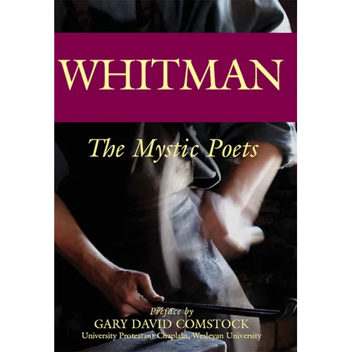 Whitman: The Mystic Poets