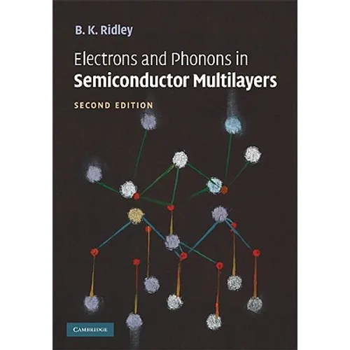 Electrons and Phonons in Semiconductor Multilayers
