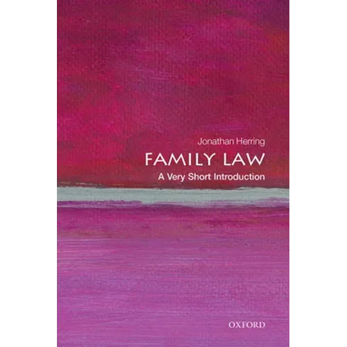 Family Law: A Very Short Introduction