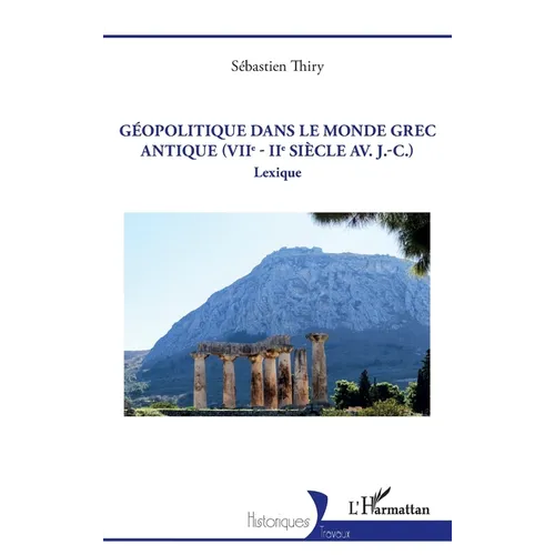 Géopolitique dans le monde grec antique (VIIe - IIe siècle av. J.-C.): Lexique