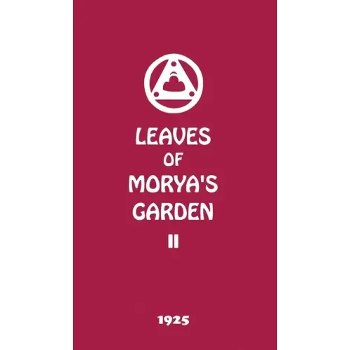 Leaves of Morya's Garden II: Illumination