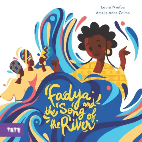 Fadya and the Song of the River: A Picture Book