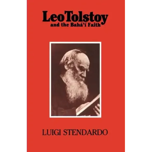 Leo Tolstoy and the Bahá'í Faith