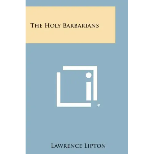 The Holy Barbarians