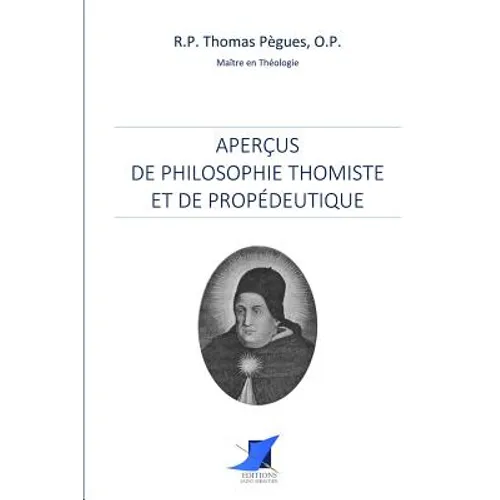 Aperçus de philosophie thomiste et de propédeutique