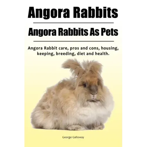 Angora Rabbit. Angora Rabbits As Pets. Angora Rabbit care, pros and cons, housing, keeping, breeding, diet and health.