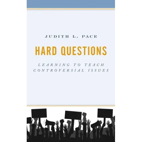 Hard Questions: Learning to Teach Controversial Issues
