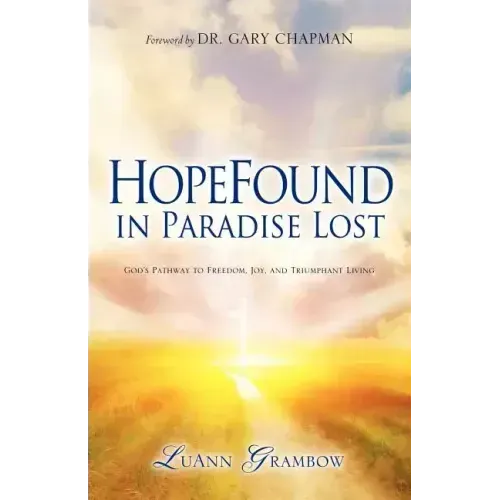 HopeFound in Paradise Lost