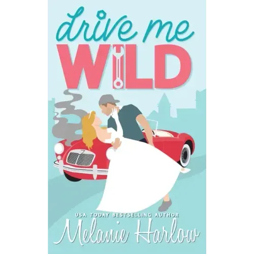 Drive Me Wild