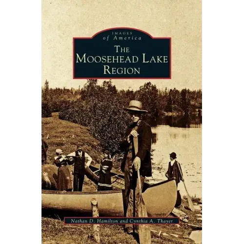 Moosehead Lake Region