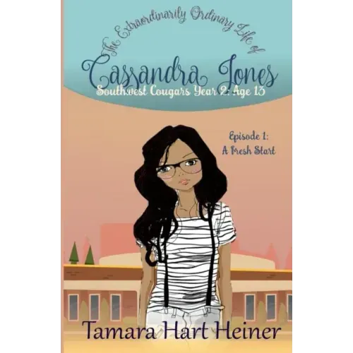 Episode 1: A Fresh Start: The Extraordinarily Ordinary Life of Cassandra Jones