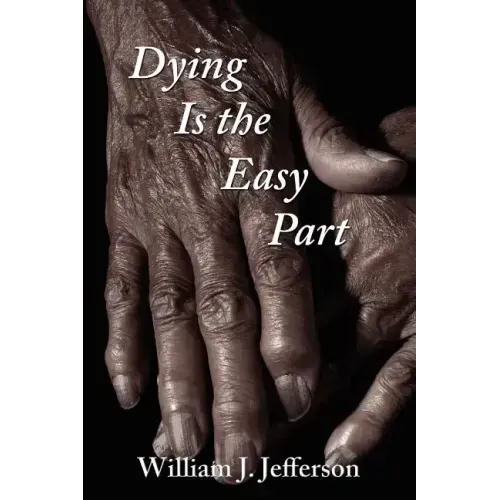Dying Is the Easy Part