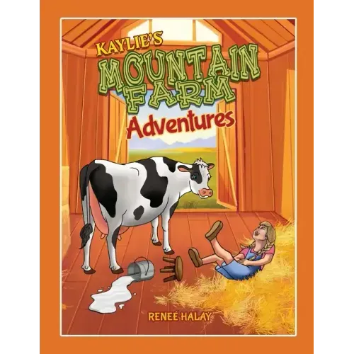 Kaylie's Mountain Farm Adventures