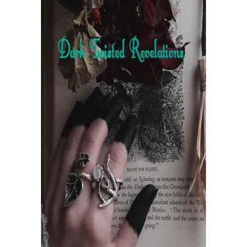 Dark Twisted Revelations