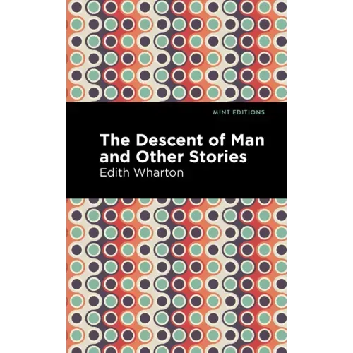 The Descent of Man and Other Stories