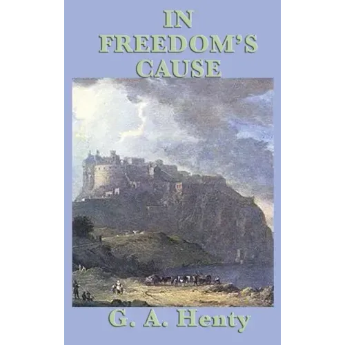In Freedom's Cause