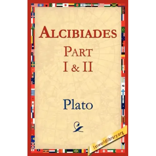Alcibiades I & II