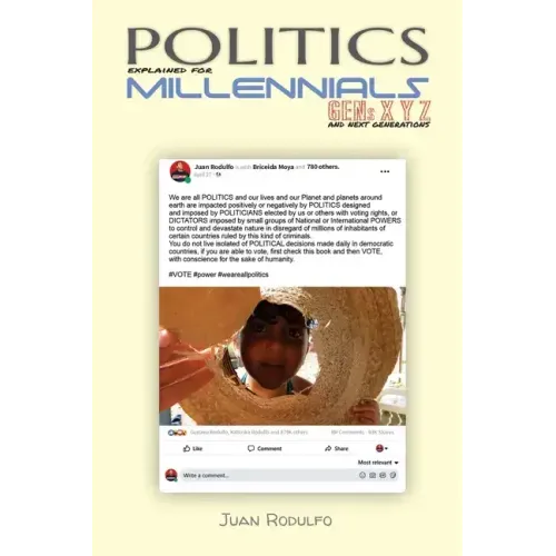 Politics explained for Millennials: Gens XYZ and next generations