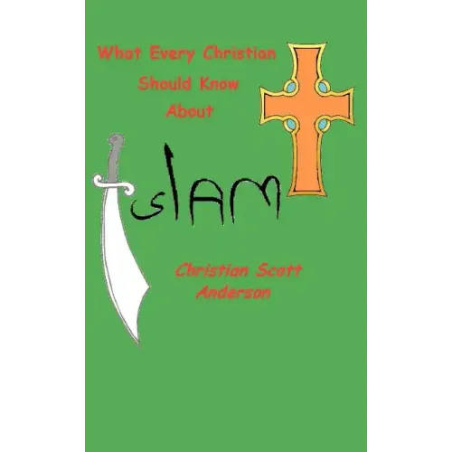 What Every Christian Should Know About Islam