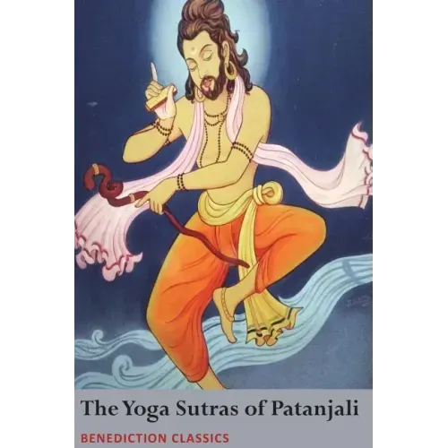 The Yoga Sutras of Patanjali: (Sutras and Commentary)