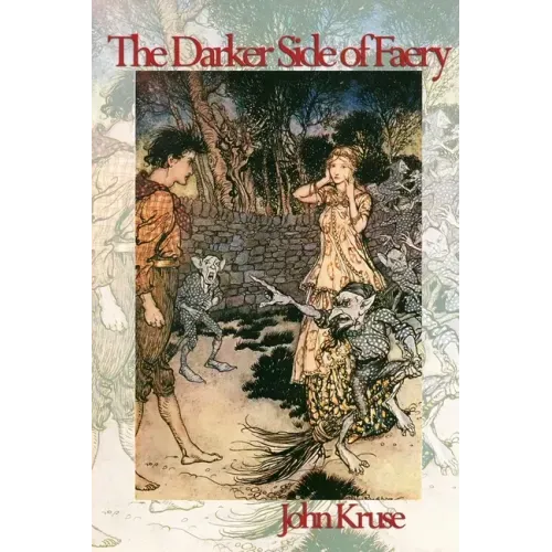 The Darker Side of Faery