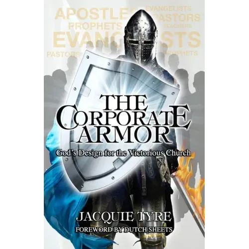 The Corporate Armor: God's Design for the Victorious Church