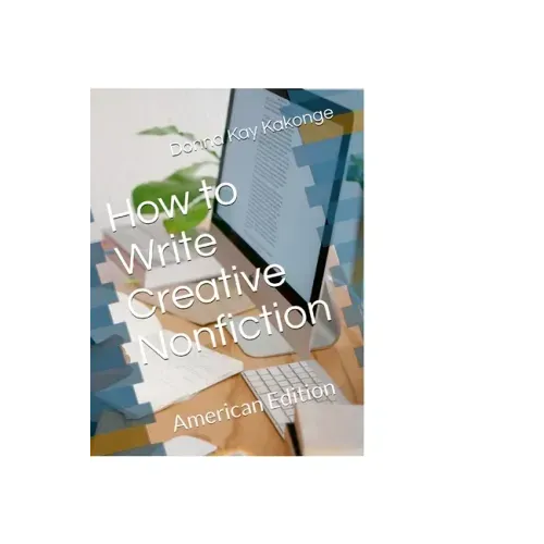 How to Write Creative Non-fiction: American Edition