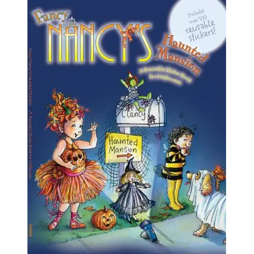 Fancy Nancy's Haunted Mansion: A Reusable Sticker Book for Halloween