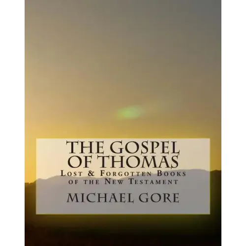 THE Gospel of Thomas