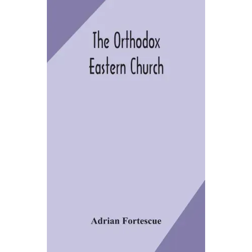 The Orthodox Eastern Church