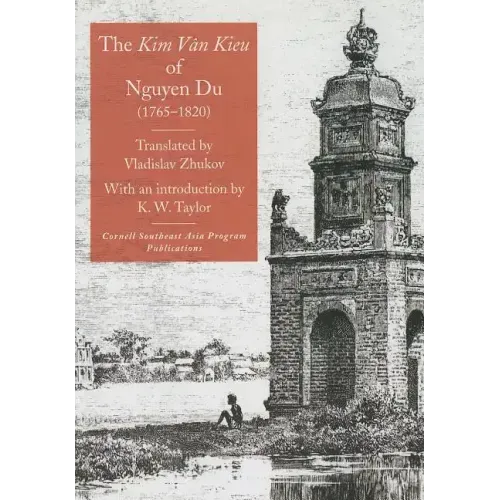 The Kim Van Kieu of Nguyen Du (1765-1820)