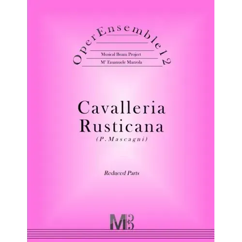 OperEnsemble12, Cavalleria Rusticana (P.Mascagni): Reduced Parts