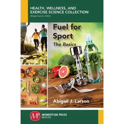 Fuel for Sport: The Basics