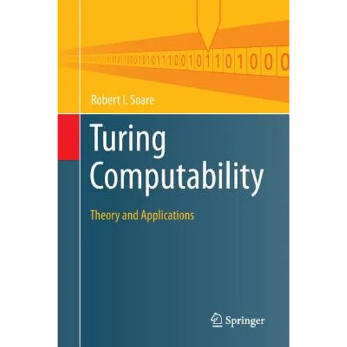 Turing Computability: Theory and Applications