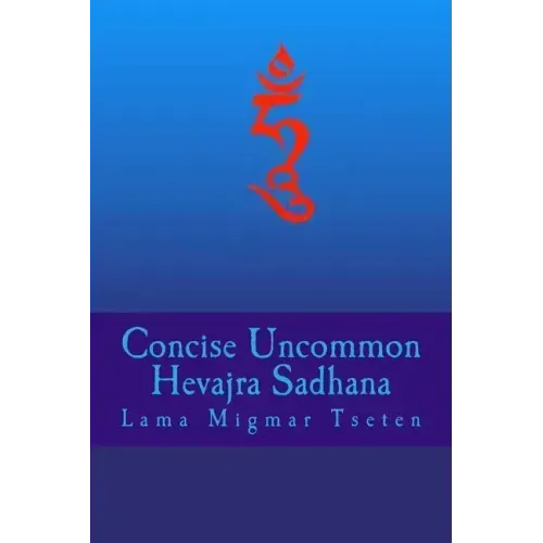 Concise Uncommon Hevajra Sadhana