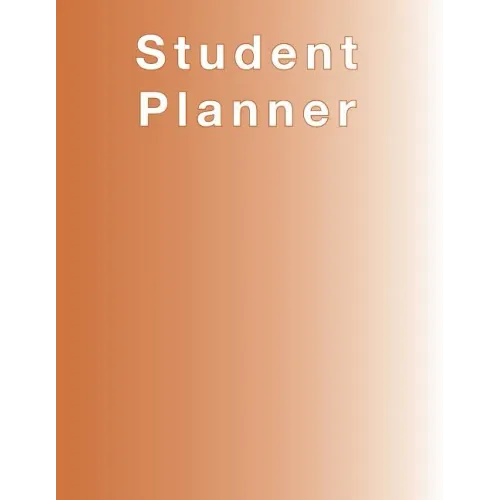 Burnt Orange Planner, Agenda, Organizer for STUDENTS, (undated) large 8.5 x 11, Weekly View, Monthly View, Yearly View
