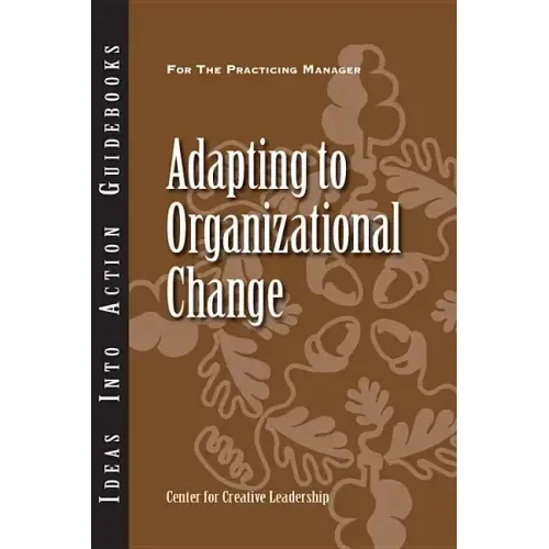 Adapting to Organizational Change