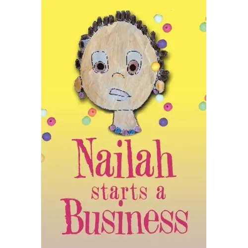 Nailah Starts A Business