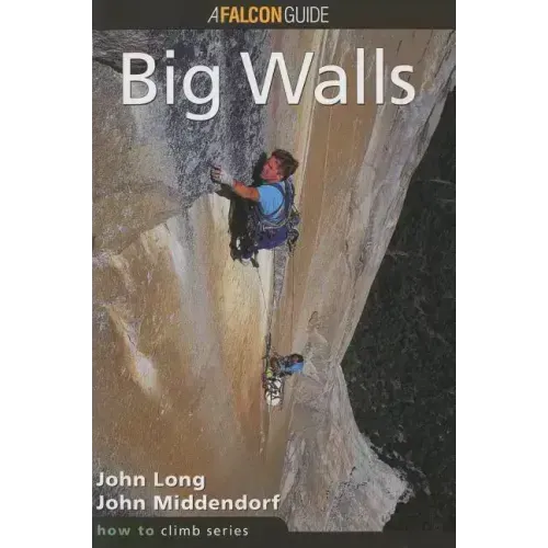 How to Climb(TM): Big Walls