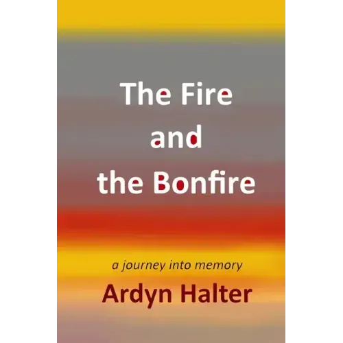 The Fire and the Bonfire